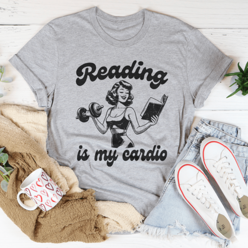 Reading Is My Cardio Tee